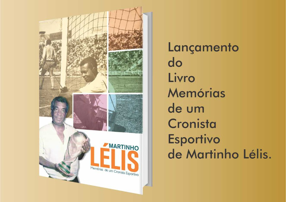 ‘Martinho Lélis - Memórias de um Cronista Esportivo’ é o nome do livro-biografia a ser lançado neste sábado, na Arena Aquática Salvador 