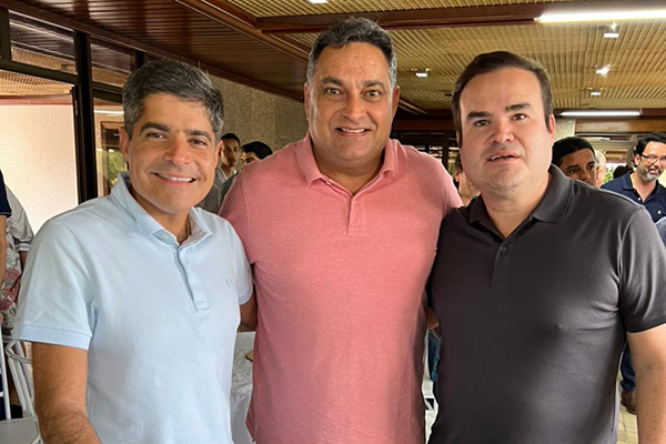 ACM Neto, Luciano Araújo e Cacá leão