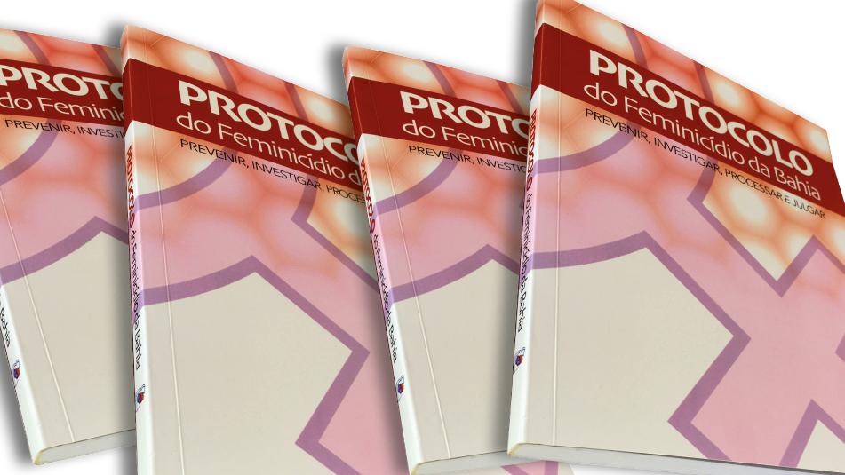 Assembleia lança protocolo para combater e prevenir o feminicídio na Bahia Assembleia lança protocolo para combater e prevenir o feminicídio na Bahia