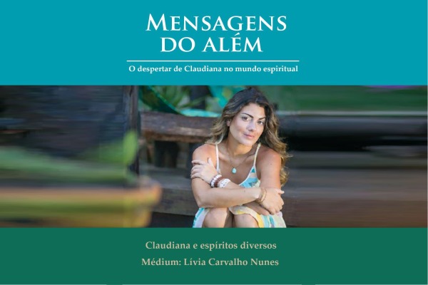 Livro "Mensagens do Além – O despertar de Claudiana no mundo espiritual" 