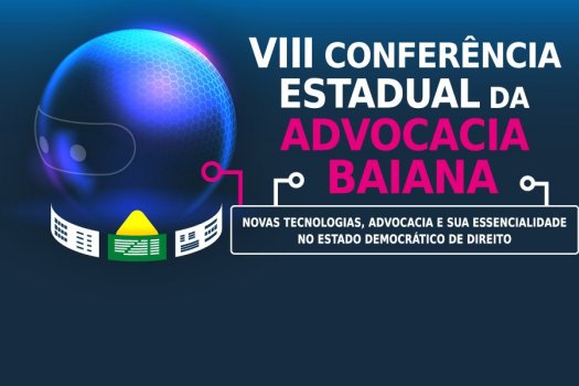 Imagem de OAB-BA anuncia programação da VIII Conferência Estadual da Advocacia Baiana Imagem de OAB-BA anuncia programação da VIII Conferência Estadual da Advocacia Baiana