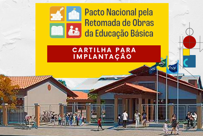 Documento visa à conclusão de 3.500 prédios voltados à educação básica
