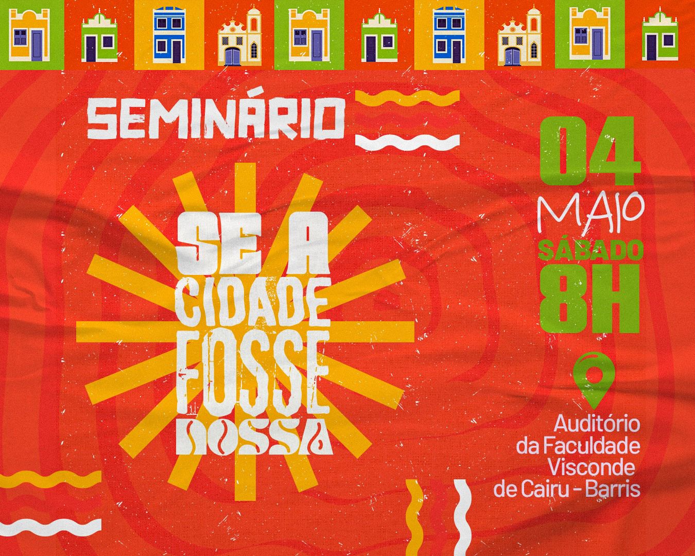 Movimento Se a cidade fosse nossa realiza seminário sobre Salvador neste sábado