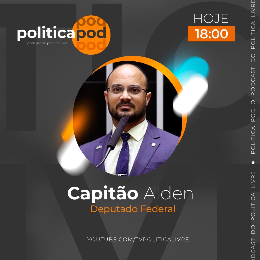Capitão Alden é o convidado do podcast Política Pod nesta segunda-feira (16) Capitão Alden é o convidado do podcast Política Pod nesta segunda-feira (16)
